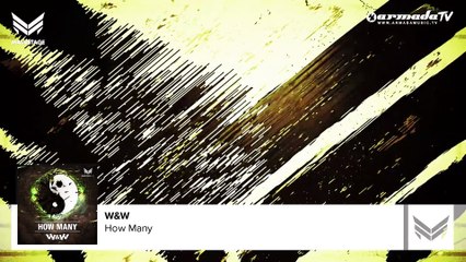 W&W - How Many (Extended Mix)