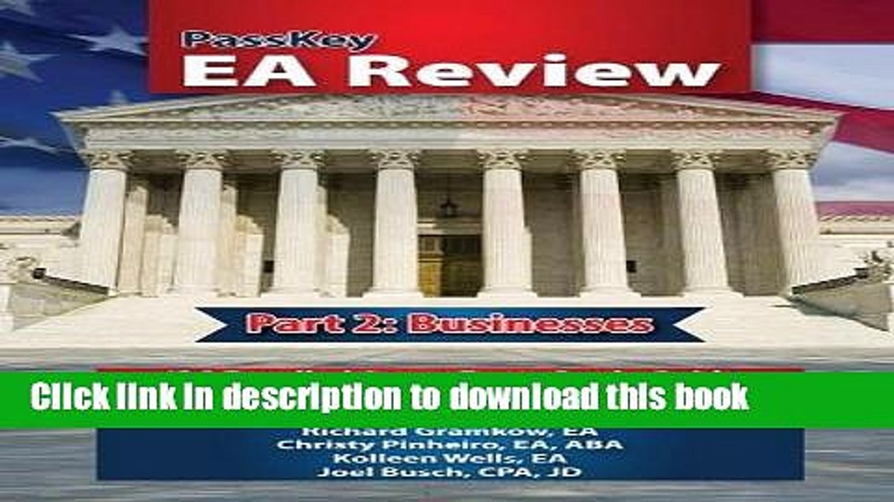 Read PassKey EA Review, Part 2: Businesses,: IRS Enrolled Agent Exam Study Guide: 2016-2017,