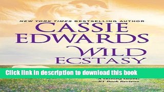 Read Books Wild Ecstasy (The Wild Series) PDF Online