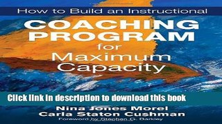Download How to Build an Instructional Coaching Program for Maximum Capacity Ebook Free