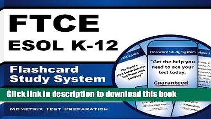 Read FTCE ESOL K-12 Flashcard Study System: FTCE Test Practice Questions   Exam Review for the