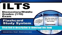 Read ILTS Elementary/Middle Grades (110) Exam Flashcard Study System: ILTS Test Practice