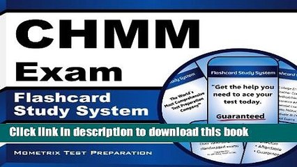 Read CHMM Exam Flashcard Study System: CHMM Test Practice Questions   Review for the Certified