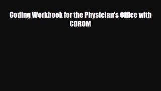 Download Coding Workbook for the Physician's Office with CDROM PDF Online