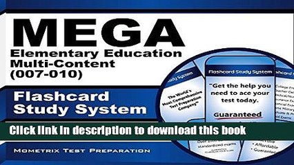 Read MEGA Elementary Education Multi-Content (007-010) Flashcard Study System: MEGA Test Practice