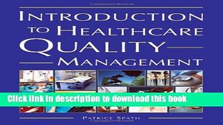 Read Introduction to Healthcare Quality Management Ebook Free