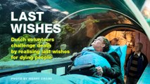 Last Wishes: Dutch volunteers challenge death by realising last wishes for dying people