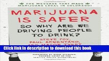 Download Marijuana is Safer: So Why Are We Driving People to Drink? 2nd Edition Ebook Free