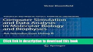 Download Books Computer Simulation and Data Analysis in Molecular Biology and Biophysics: An