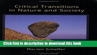 Read Books Critical Transitions in Nature and Society: (Princeton Studies in Complexity) ebook