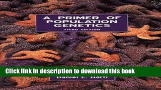 Read Books A Primer of Population Genetics, Third Edition ebook textbooks