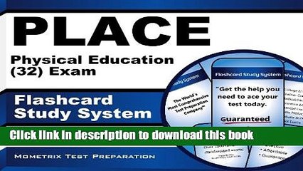 Read PLACE Physical Education (32) Exam Flashcard Study System: PLACE Test Practice Questions