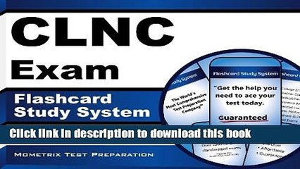 Read CLNC Exam Flashcard Study System: CLNC Test Practice Questions   Review for the Certified