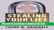 Read Books Stealing Your Life: The Ultimate Identity Theft Prevention Plan E-Book Free