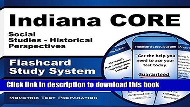 Read Indiana CORE Social Studies - Historical Perspectives Flashcard Study System: Indiana CORE
