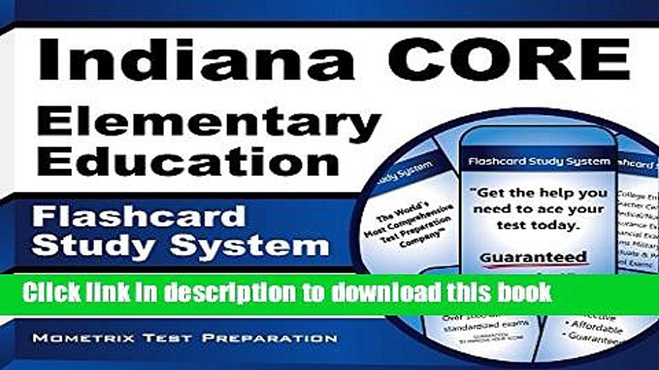 Read Indiana CORE Elementary Education Flashcard Study System: Indiana CORE Test Practice