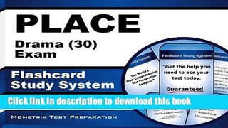 Read PLACE Drama (30) Exam Flashcard Study System: PLACE Test Practice Questions   Exam Review for