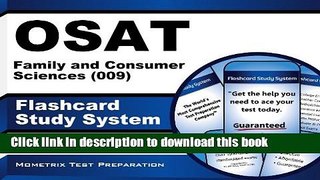 Read OSAT Family and Consumer Sciences (009) Flashcard Study System: CEOE Test Practice