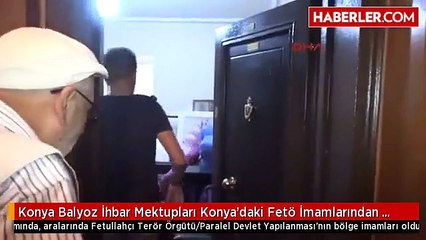 Konya Balyoz İhbar Mektupları Konya'daki Fetö İmamlarından Gitmiş
