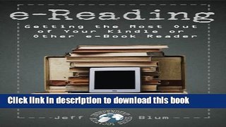 Read Books e-Reading: Getting the Most Out of Your Kindle or Other e-Book Reader (Location