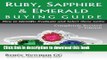 Download Books Ruby, Sapphire   Emerald Buying Guide: How to Identify, Evaluate   Select These