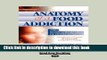 Read Anatomy of a Food Addiction (Large Print 16pt) Ebook Free