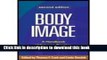 Download Body Image, Second Edition- Handbook of Science, Practice,   Prevention (2nd, 11) by PhD,