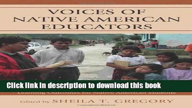 Read Voices of Native American Educators: Integrating History, Culture, and Language to Improve