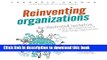 [Read PDF] Reinventing Organizations: An Illustrated Invitation to Join the Conversation on