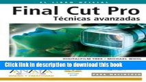 Read Final Cut Pro / Apple Pro Training Series: Tecnicas Avanzadas / Advanced Editing and