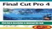 Read Final Cut Pro 4 / Apple Pro Training Series: Final Cut Pro 4 Ebook Free