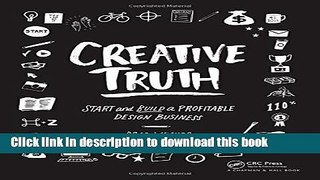 Read Book Creative Truth: Start   Build a Profitable Design Business E-Book Download