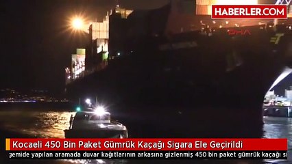 Kocaeli 450 Bin Paket Gümrük Kaçağı Sigara Ele Geçirildi