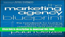 Download Book The Marketing Agency Blueprint: The Handbook for Building Hybrid PR, SEO, Content,