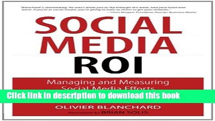 Read Book Social Media ROI: Managing and Measuring Social Media Efforts in Your Organization Ebook