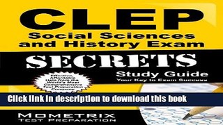 Read CLEP Social Sciences and History Exam Secrets Study Guide: CLEP Test Review for the College