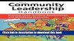 Read Community Leadership Handbook: Framing Ideas, Building Relationships, and Mobilizing