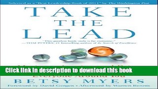 Read Take the Lead: Motivate, Inspire, and Bring Out the Best in Yourself and Everyone Around You