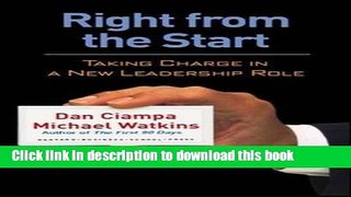Download Right From The Start: Taking Charge In A New Leadership Role  PDF Online