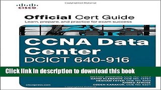 Read CCNA Data Center DCICT 640-916 Official Cert Guide Ebook Free