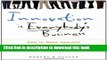Read Books Innovation is Everybody s Business: How to Make Yourself Indispensable in Today s