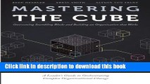 Read Books Mastering the Cube: Overcoming Stumbling Blocks and Building an Organization that Works
