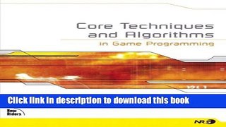 Read Core Techniques and Algorithms in Game Programming Ebook Free