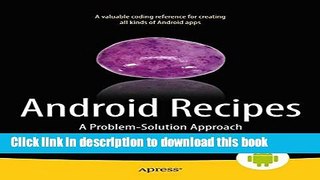 Read Android Recipes: A Problem-Solution Approach Ebook Free