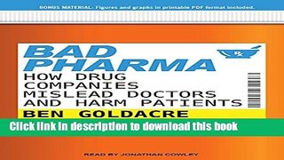 Read Bad Pharma: How Drug Companies Mislead Doctors and Harm Patients Ebook Online