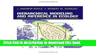 Read Hierarchical Modeling and Inference in Ecology: The Analysis of Data from Populations,