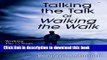 Read Books Talking the Talk or Walking the Walk: Working the 12 Steps ebook textbooks