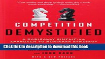 Read Competition Demystified: A Radically Simplified Approach to Business Strategy  Ebook Free