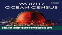 Read World Ocean Census: A Global Survey of Marine Life Ebook Free