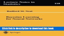 Download Bayesian Learning for Neural Networks (Lecture Notes in Statistics) PDF Free